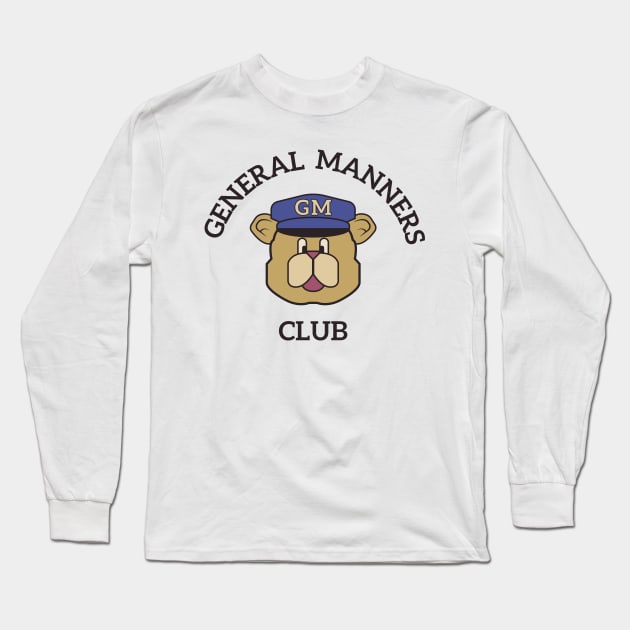 General Manners Club (Black) Long Sleeve T-Shirt by winstongambro